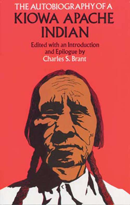 Book cover of The Autobiography of a Kiowa Apache Indian