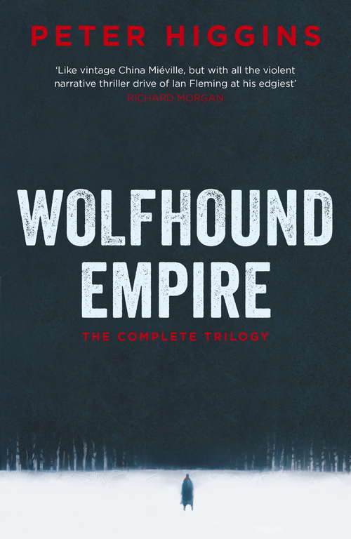 Wolfhound Empire (The Wolfhound Century Trilogy)