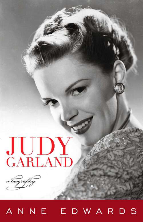 Book cover of Judy Garland: A Biography