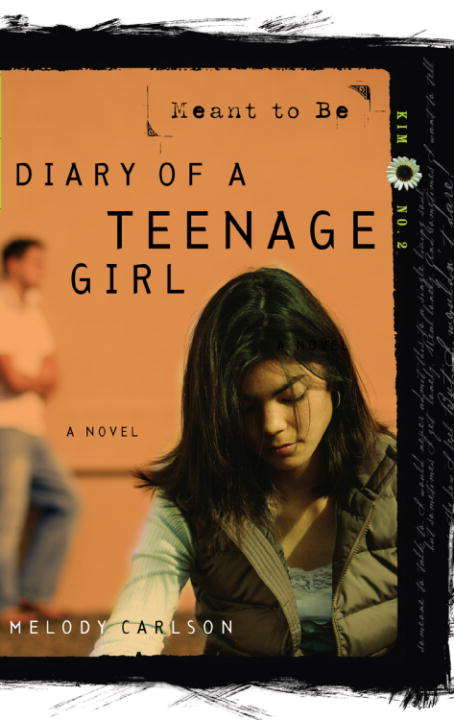 Book cover of Meant to Be (Diary of a Teenage Girl: Kim #2)
