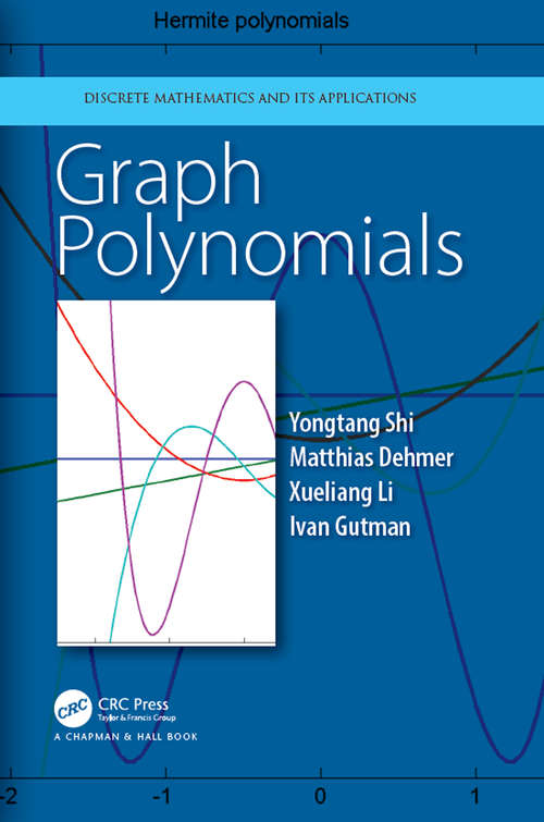 Graph Polynomials (Discrete Mathematics and Its Applications)
