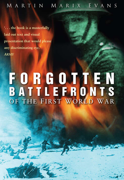 Book cover of Forgotten Battlefronts of the First World War