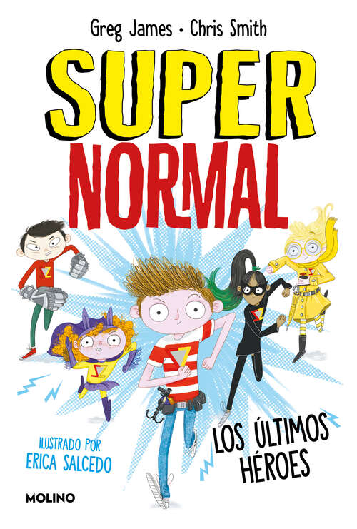 Los últimos héroes (Supernormal #Volumen 4)