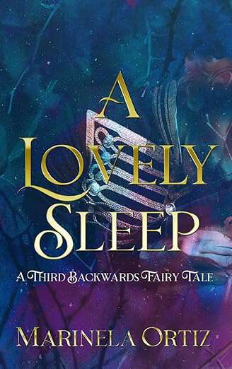 Book cover of A Lovely Sleep: A Third Backwards Fairy Tale