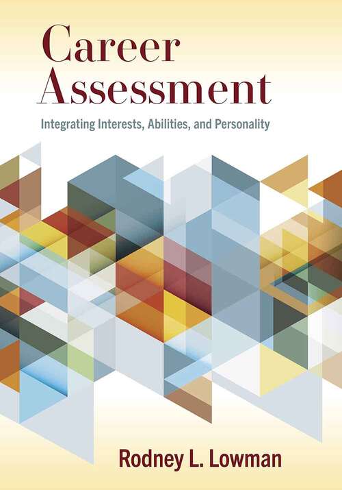 Book cover of Career Assessment: Integrating Interests, Abilities, And Personality