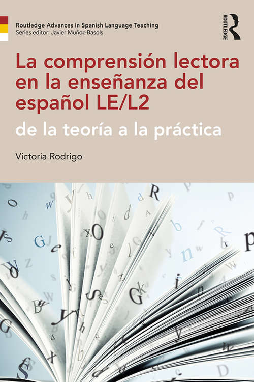 Book cover of La comprensión lectora en la enseñanza del español LE/L2: de la teoría a la práctica