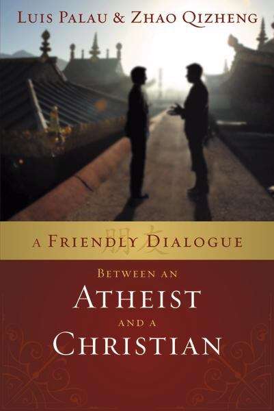 A Friendly Dialogue Between an Atheist and a Christian