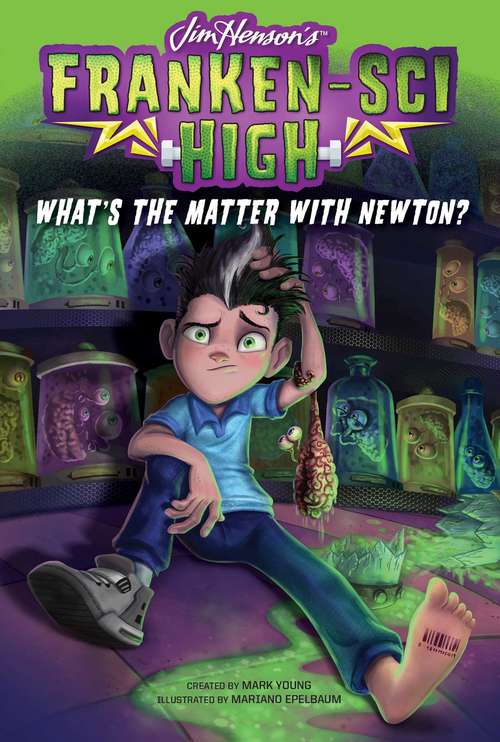 Book cover of What's the Matter with Newton? (Franken-Sci High #1)
