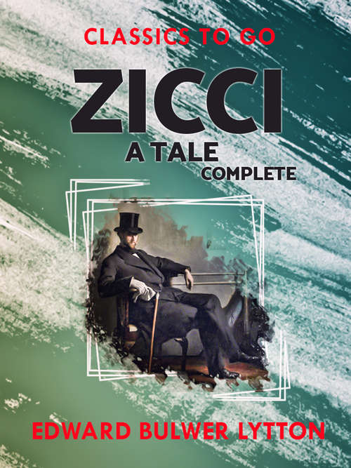 Zicci: A Tale Complete (Classics To Go)