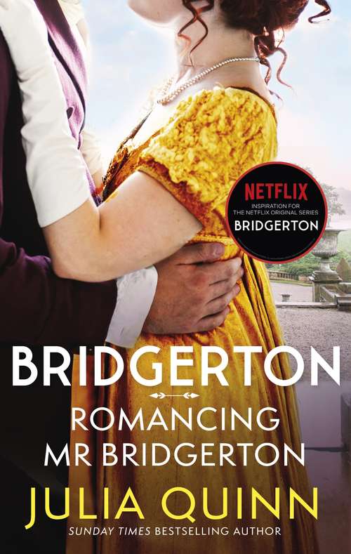 Bridgerton: Inspiration for the Netflix Original Series Bridgerton: Penelope and Colin's story (Bridgerton Family #4)