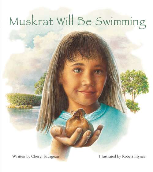 Book cover of Muskrat Will Be Swimming