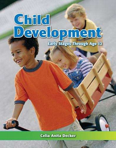 Book cover of Child Development: Early Stages Through Age 12, 7th Edition