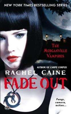 Fade Out: The Morganville Vampires