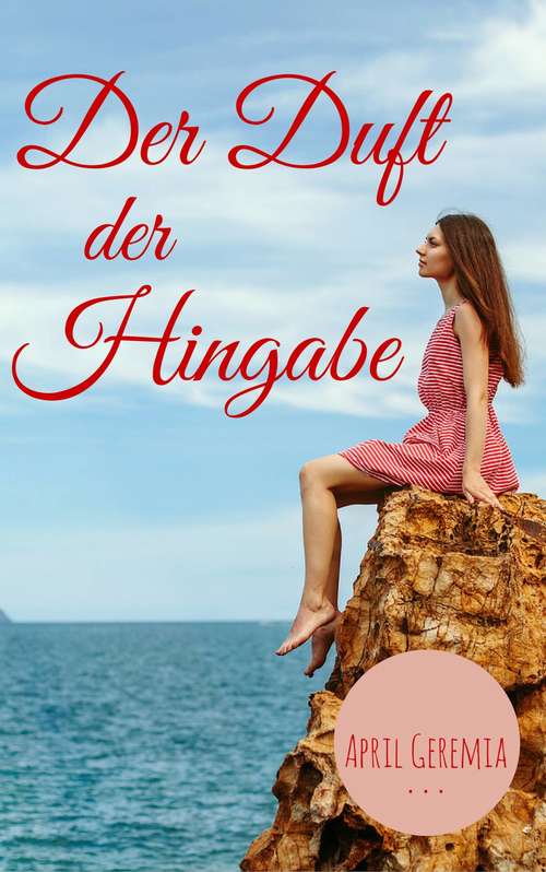 Book cover of Der Duft der Hingabe