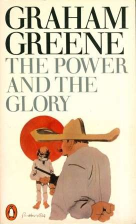 Book cover of The Power and the Glory