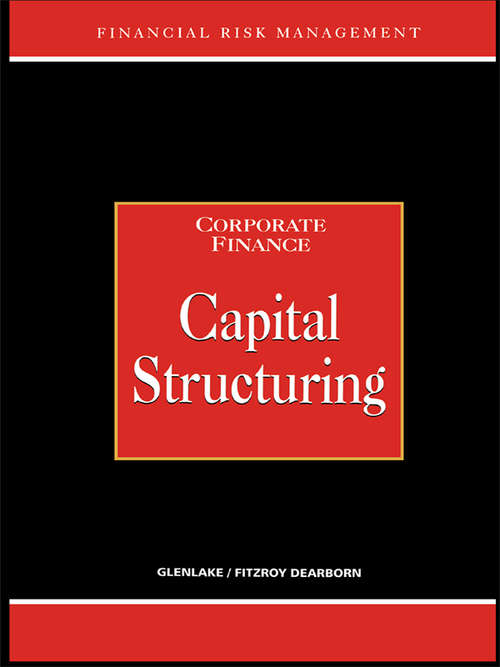 Capital Structuring: Corporate Finance (Financial Risk Management)