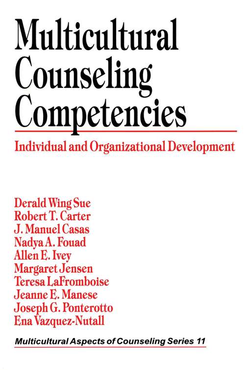 Multicultural Counseling Competencies: Individual and Organizational Development