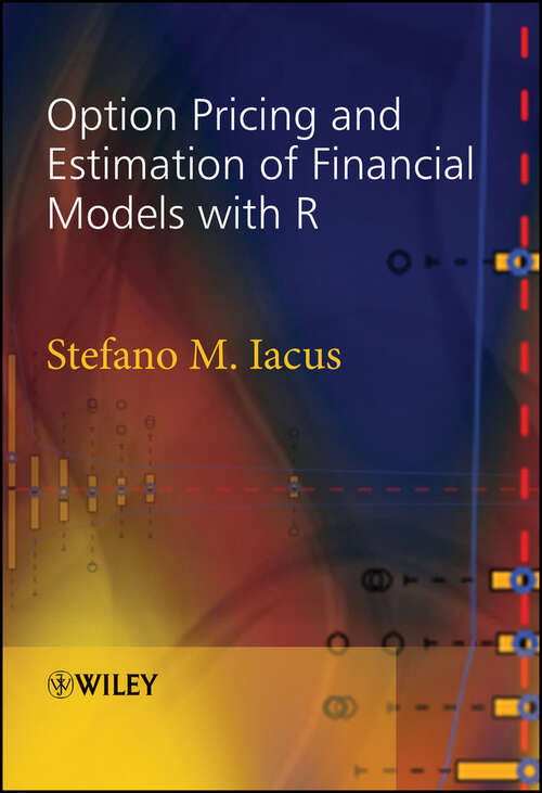 Book cover of Option Pricing and Estimation of Financial Models with R