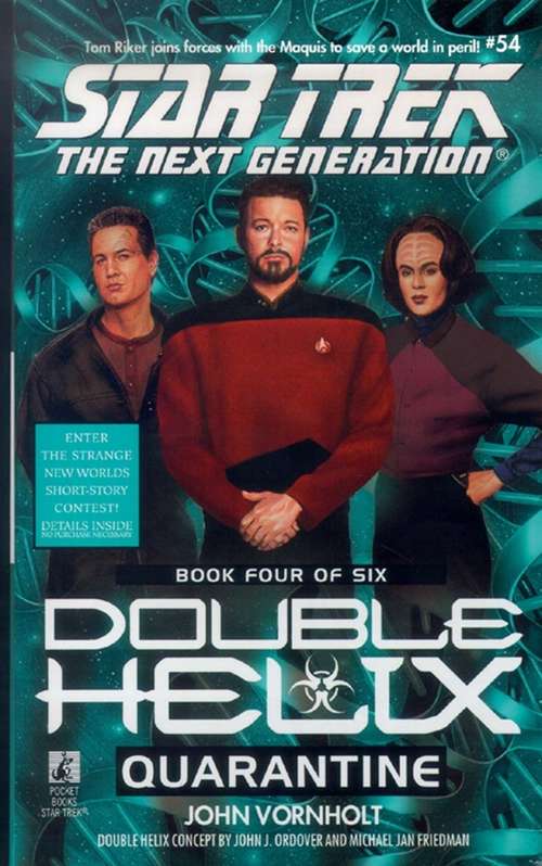 Book cover of Quarantine: Double Helix #4 (Star Trek: The Next Generation #54)