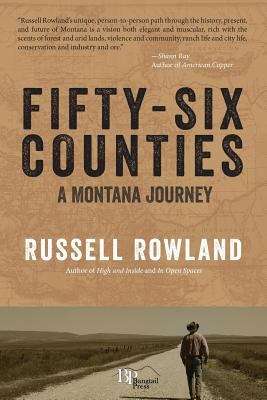 Book cover of Fifty-six Counties: A Montana Journey