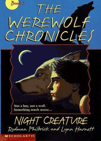 Book cover of Night Creature (The Werewolf Chronicles #1)