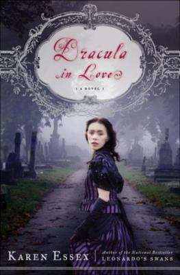 Book cover of Dracula in Love: A Novel