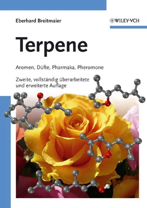 Book cover of Terpene: Aromen, Düfte, Pharmaka, Pheromone (2., vollständig überarbeitete und erweiterte Auflage) (Teubner Studienbücher Chemie Ser.)