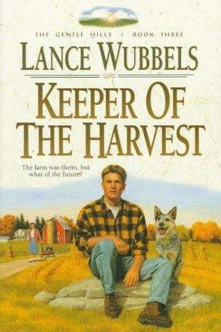 Book cover of Keeper of the Harvest (The Gentle Hills, Book #3)