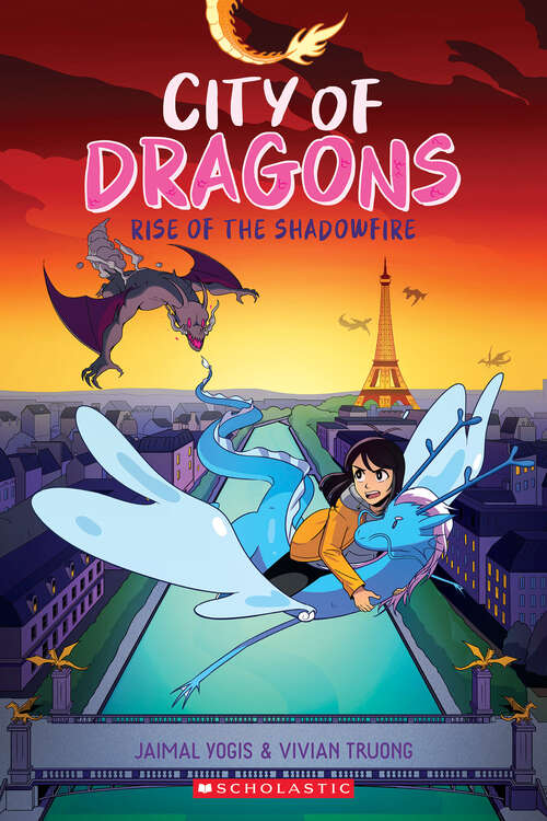 Book cover of Rise of the Shadowfire: A Graphic Novel (City of Dragons #2)