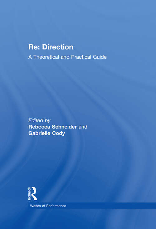 Re: A Theoretical and Practical Guide (Worlds of Performance)