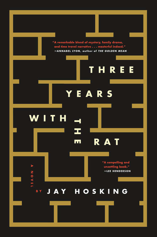 Book cover of Three Years with the Rat: A Novel