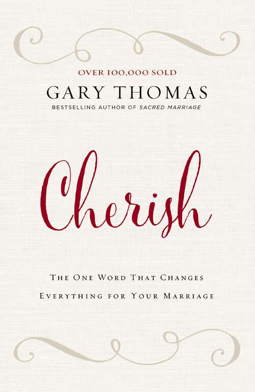 Book cover of Cherish: The One Word That Changes Everything for Your Marriage