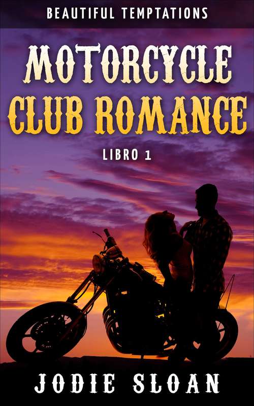 Book cover of Beautiful temptations: Motorcycle Club Romance Book 1