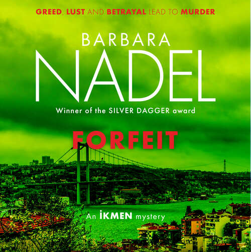 Book cover of Forfeit (Ikmen Mystery 23)