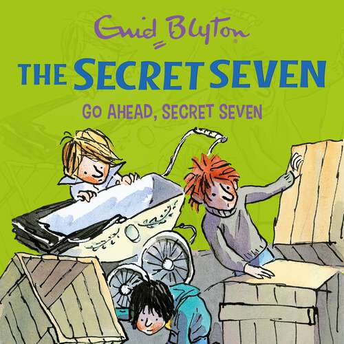 Book cover of Go Ahead, Secret Seven: Book 5 (Secret Seven #58)