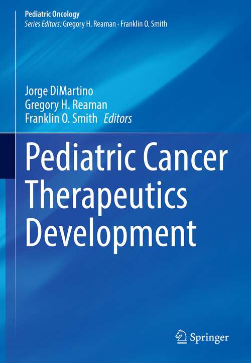 Pediatric Cancer Therapeutics Development (Pediatric Oncology)