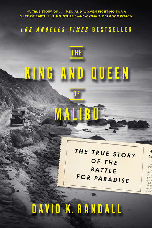 Book cover of The King and Queen of Malibu: The True Story of the Battle for Paradise