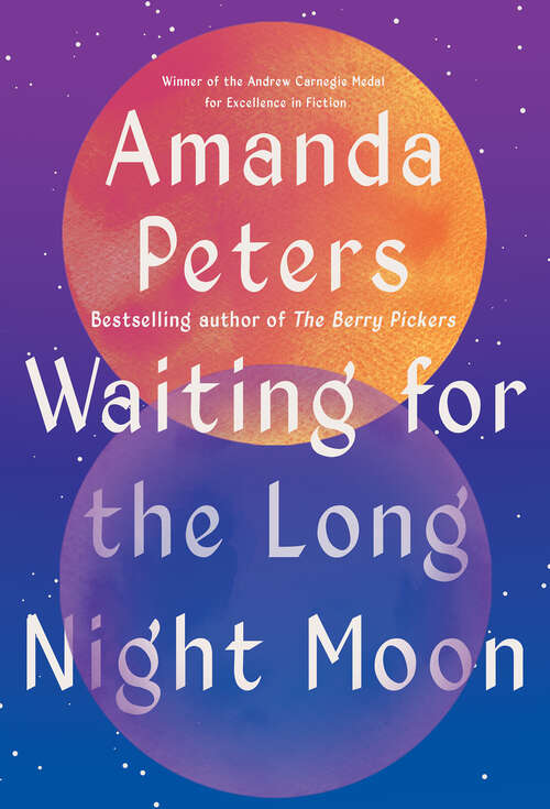 Book cover of Waiting for the Long Night Moon: Stories