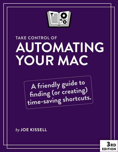 Book cover of Take Control of Automating Your Mac
