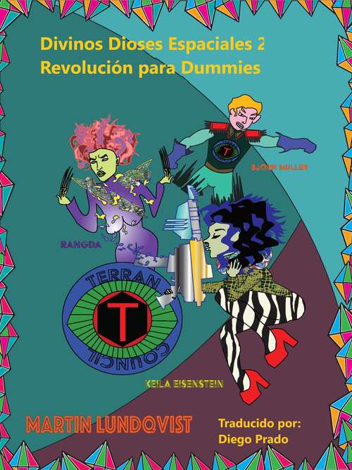 Book cover of Divinos Dioses Espaciales 2: Revolución para Dummies (Divinos Dioses Espaciales #2)