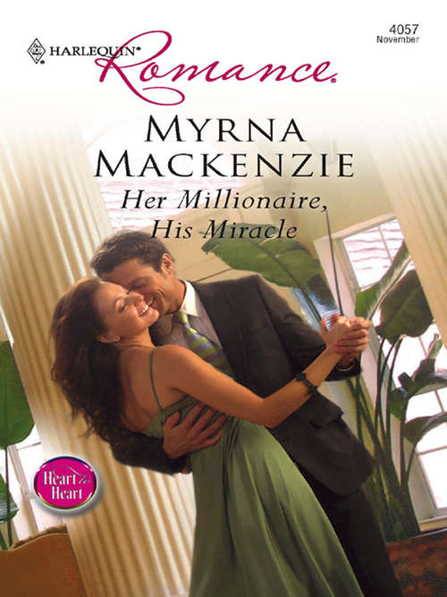 Book cover of Her Millionaire, His Miracle
