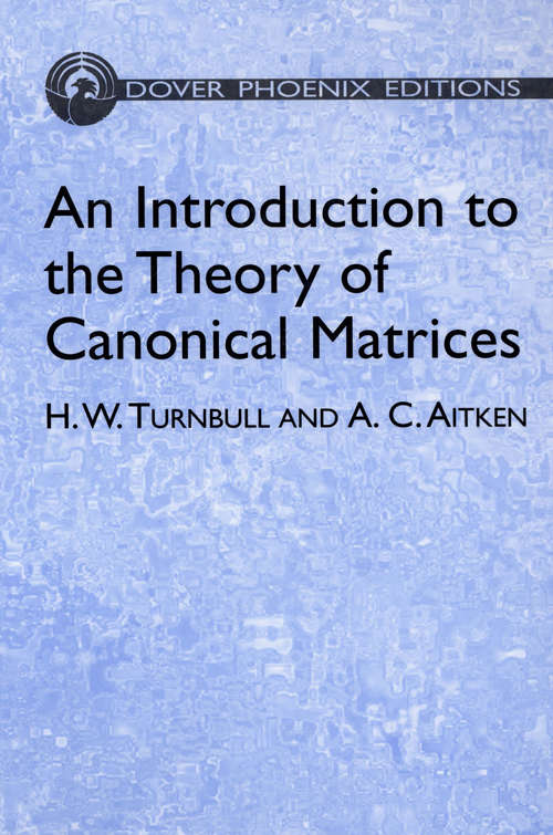 Book cover of An Introduction to the Theory of Canonical Matrices