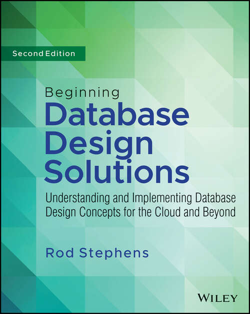 Book cover of Beginning Database Design Solutions: Understanding and Implementing Database Design Concepts for the Cloud and Beyond (2)