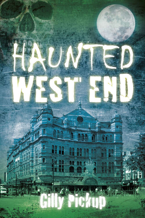 Book cover of Haunted West End