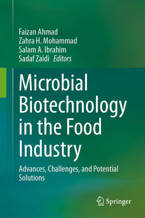 Book cover of Microbial Biotechnology in the Food Industry: Advances, Challenges, and Potential Solutions (2024)