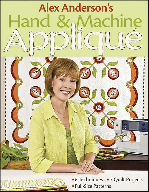 Book cover of Alex Anderson's Hand & Machine Appliqué