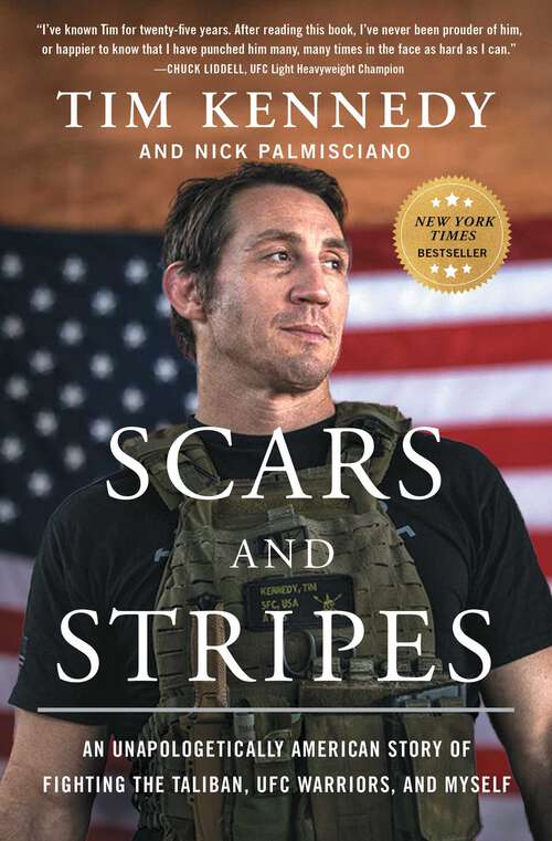 Book cover of Scars and Stripes: An Unapologetically American Story of Fighting the Taliban, UFC Warriors, and Myself