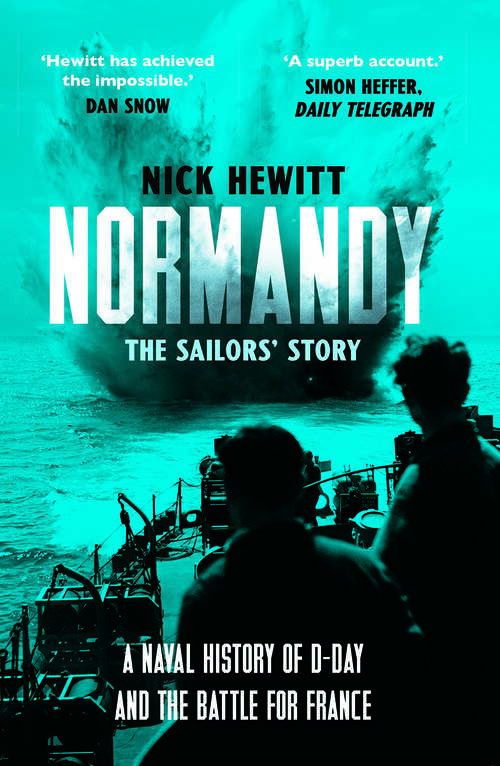 Book cover of Normandy: A Naval History of D-Day and the Battle for France