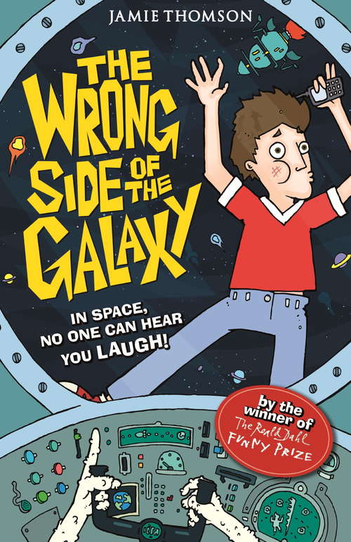 Book cover of The Wrong Side of the Galaxy: Book 1
