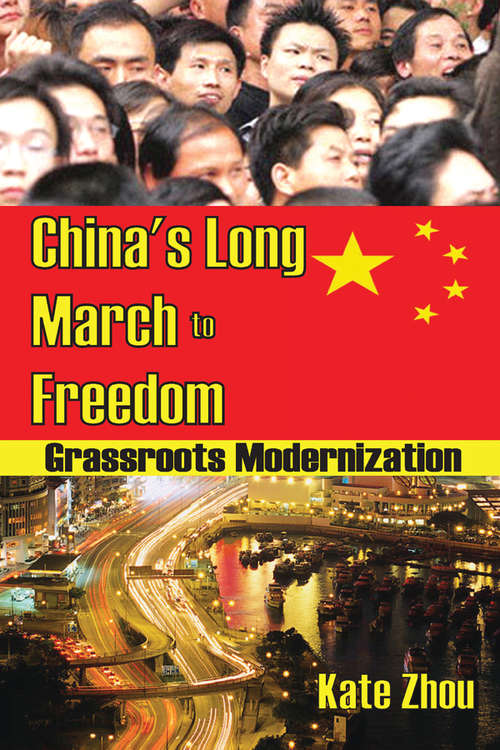 China's Long March to Freedom: Grassroots Modernization